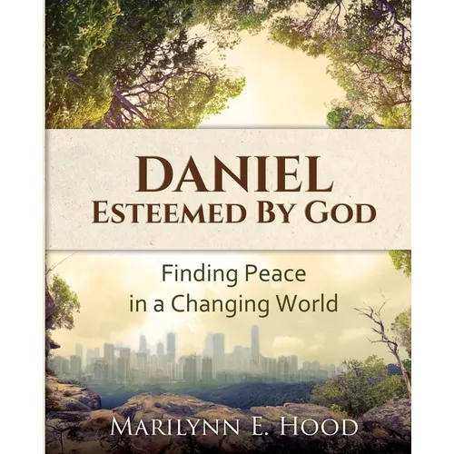 Daniel: Esteemed by God