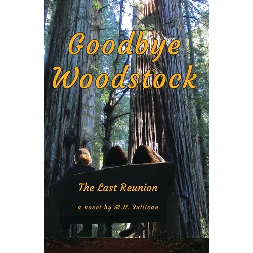 Goodbye Woodstock: The Last Reunion