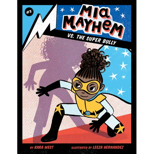 MIA Mayhem vs. the Super Bully: #3