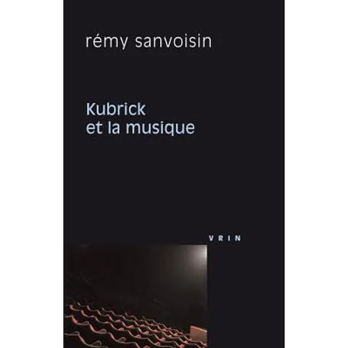 Kubrick Et La Musique