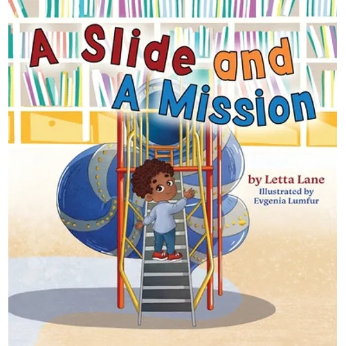 A Slide and A Mission