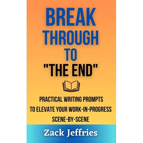 Break Through to "The End"