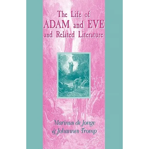 Life of Adam and Eve and Related Literature