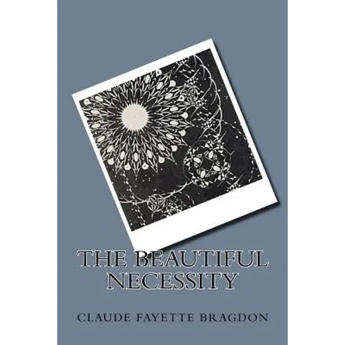 The Beautiful Necessity