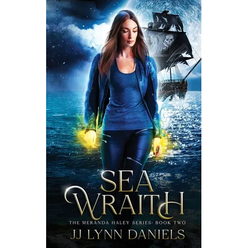 Sea Wraith (A Meranda Haley Novel Book 2)