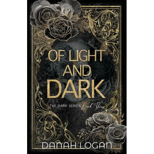 Of Light and Dark (Discreet Cover): A Dark New Adult Romantic Suspense Trilogy
