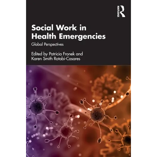 Social Work in Health Emergencies: Global Perspectives