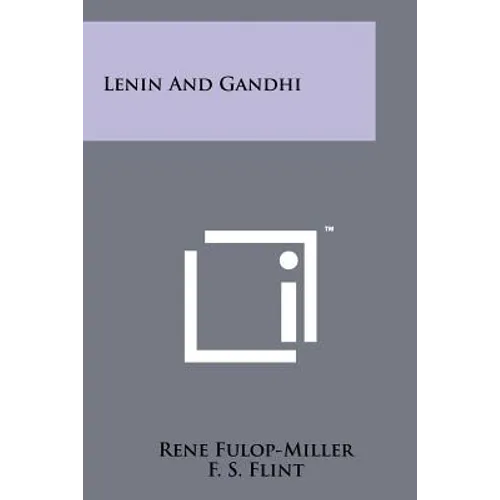 Lenin and Gandhi
