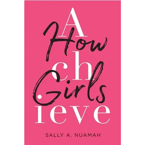 How Girls Achieve