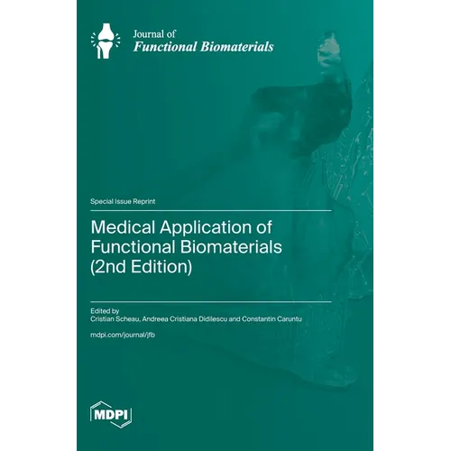 Medical Application of Functional Biomaterials (2nd Edition)