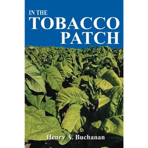 In the Tobacco Patch