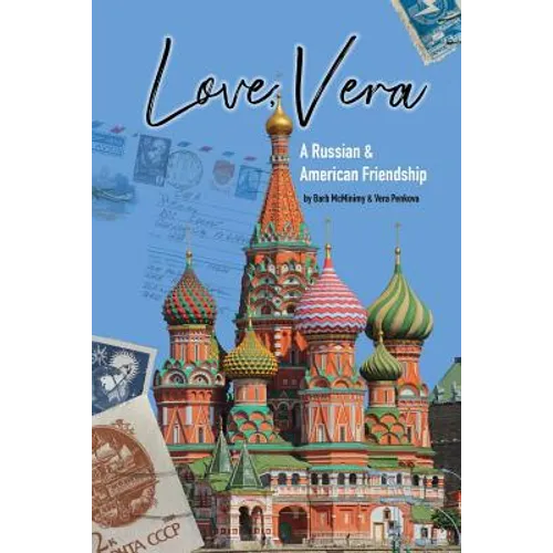 Love, Vera: A Russian and American Friendship