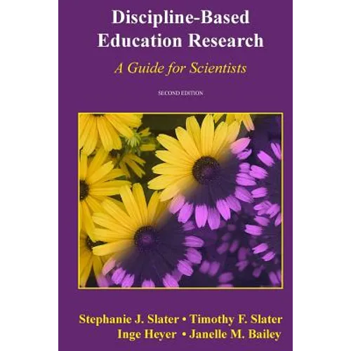 Discipline-Based Education Research: A Guide for Scientists