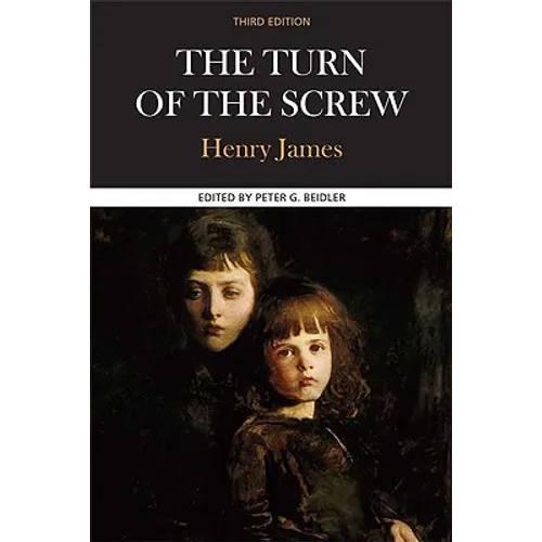 The Turn of the Screw: A Case Study in Contemporary Criticism