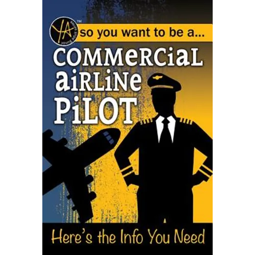 Commercial Airline Pilot: Here's the Info You Need