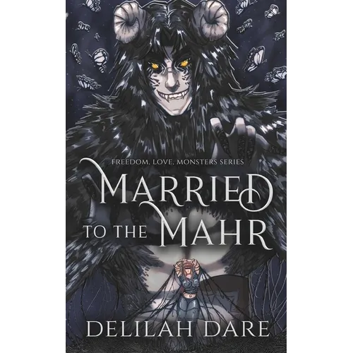 Married to the Mahr: A Monster Romance