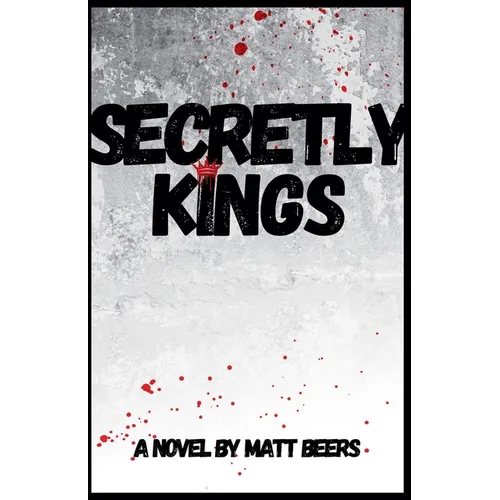 Secretly Kings