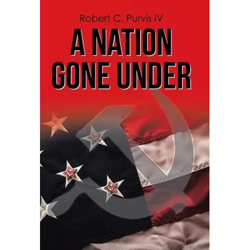 A Nation Gone Under