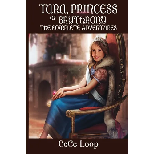 Tara, Princess of Brythrony The Complete Adventures