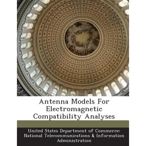 Antenna Models For Electromagnetic Compatibility Analyses