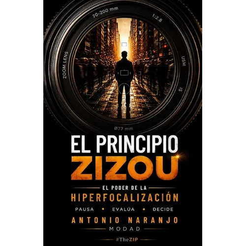 El principio Zizou: El poder de la hiperfocalización