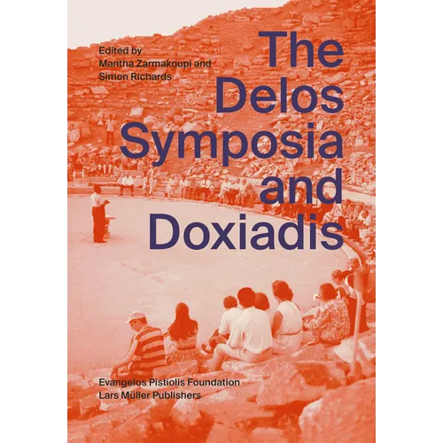 The Delos Symposia and Doxiadis