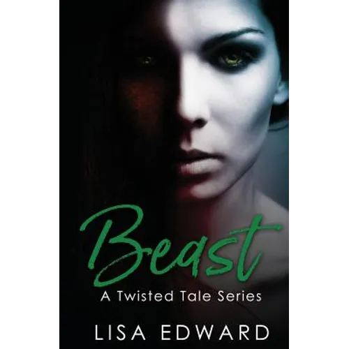 Beast (A Twisted Tale Series)