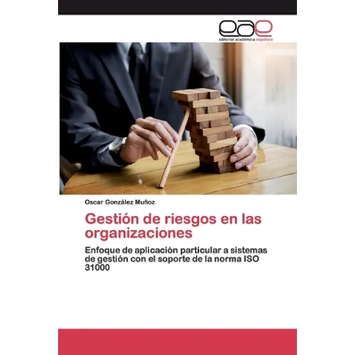 Gestión de riesgos en las organizaciones
