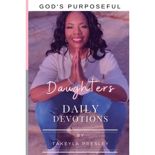 God's Purposeful Daughter's Daily Devotions