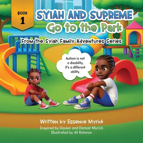Syiah and Supreme Go to the Park: Book 1 of the Syiah Family Adventures Series
