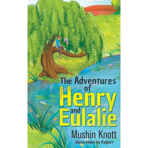 The Adventures of Henry and Eulalie