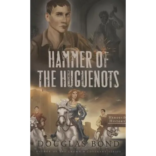 Hammer of the Huguenots