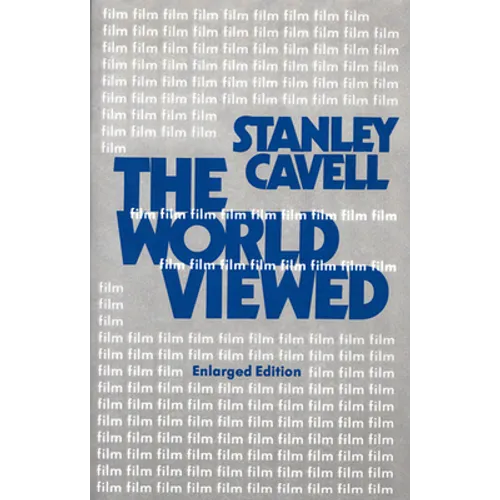 The World Viewed: Reflections on the Ontology of Film, Enlarged Edition