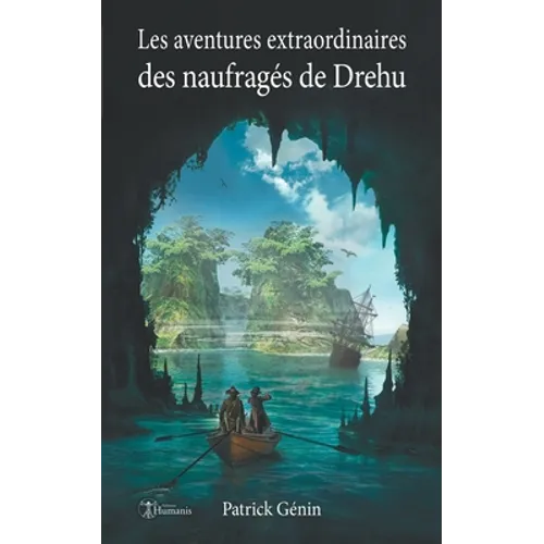 Les aventures extraordinaires des naufragés de Drehu