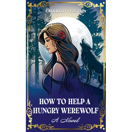 How to Help a Hungry Werewolf