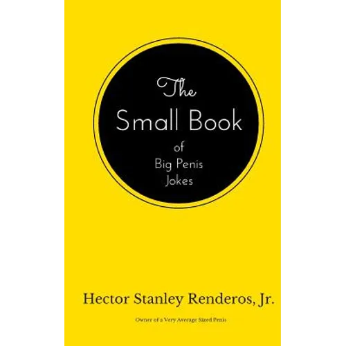 The Small Book of Big Penis Jokes