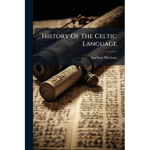 History Of The Celtic Language