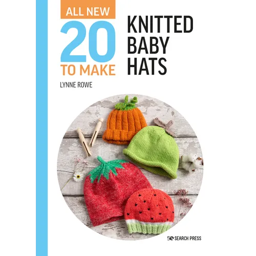 All-New Twenty to Make: Knitted Baby Hats