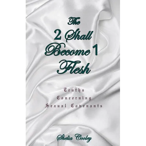The 2 Shall Become 1 Flesh