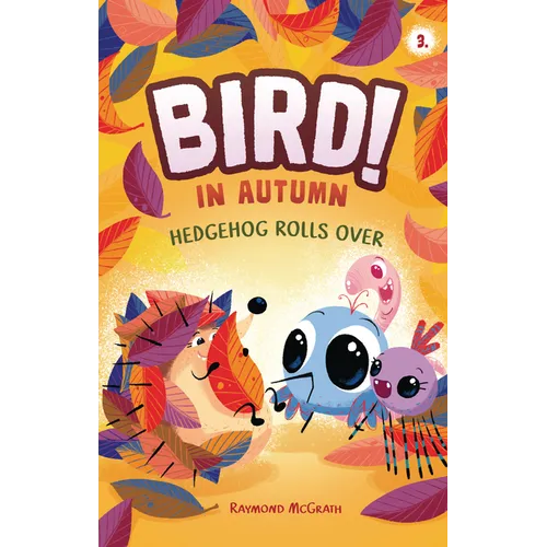 Hedgehog Rolls Over: In Autumn (Book 3)