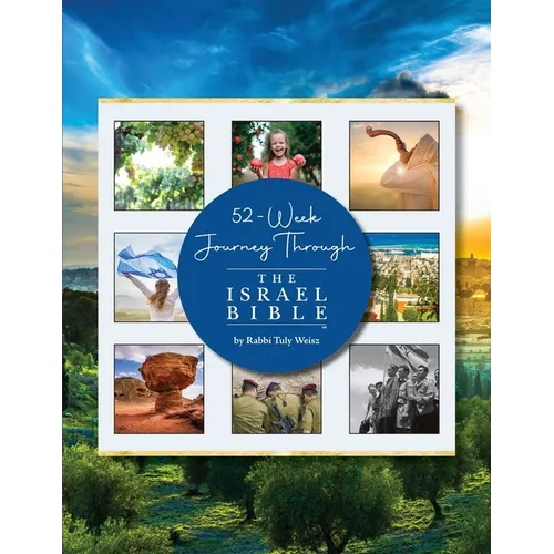 52-Week Journey Through The Israel Bible