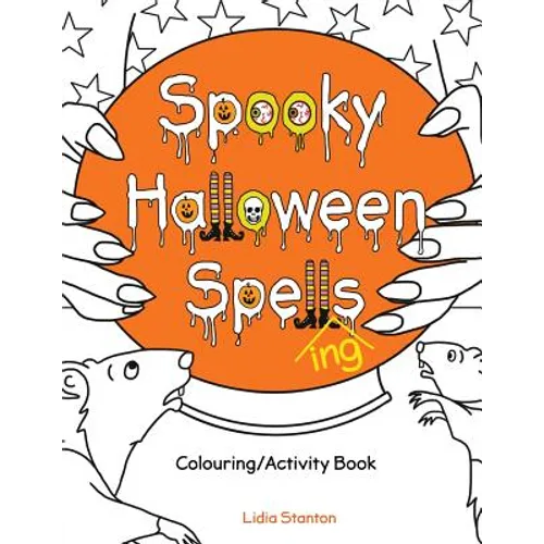Spooky Halloween Spell(ing)s: Colouring/Activity Book