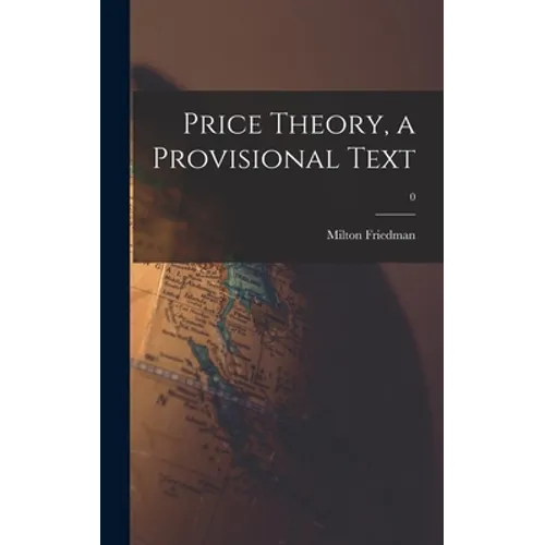 Price Theory, a Provisional Text; 0