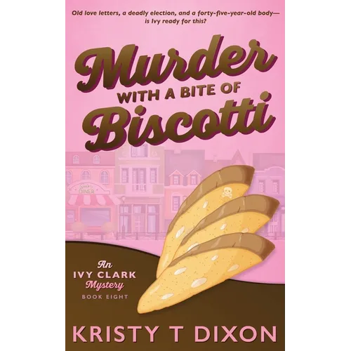 Murder With a Bite of Biscotti