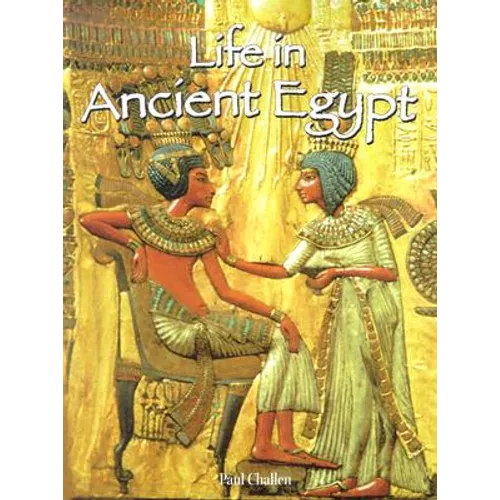 Life in Ancient Egypt