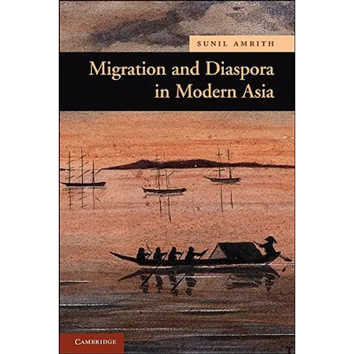 Migration and Diaspora in Modern Asia