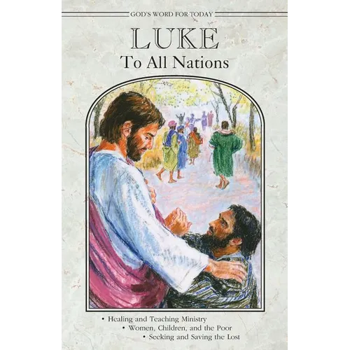 God's Word for Today: Luke