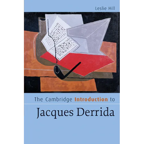The Cambridge Introduction to Jacques Derrida