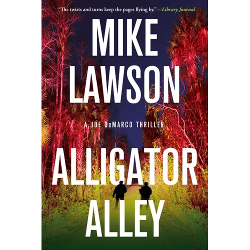 Alligator Alley: A Joe DeMarco Thriller