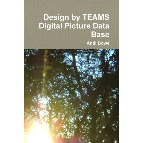 Design by TEAMS Digital Picture Data Base